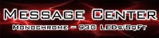 Monochrome LED Message Center